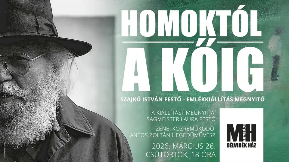 From Homok to Stone . Szajkó István Painting Artist Memorial Exhibition Opening